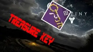 Destiny: Getting the Treasure Key