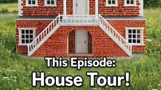 Episode 1: Main Doll House Tour!