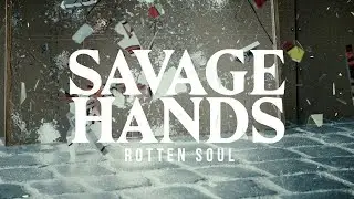 Savage Hands - Rotten Soul (Official Audio Stream)