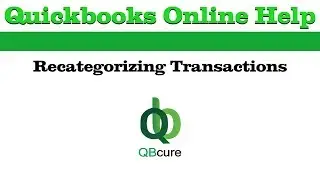 Quickbooks Online Help: Recategorizing Transactions