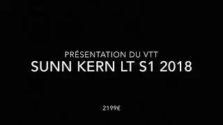 SUNN KERN LT S1 2018