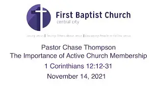 11-14-2021 - FB3C - The Importance of Active Church Membership