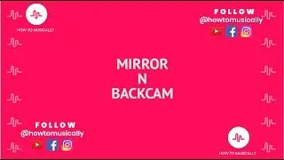 How To Do Mirror N Backcam Transition - Musical ly Transitions