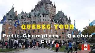 | Qu&eacute;bec City | Rue du Petit-Champlain | Walking Tour 2021