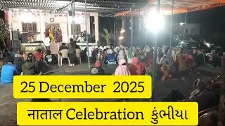 Natal Celebrations, 25 Decembe  ,At Village Kumbhiya, Dolvan Tapi Gujarat.