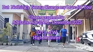 But Nothing's Gonna Change My Love for You - line dance//Choreo by Adelaine Ade (INA)/demo WeNam 