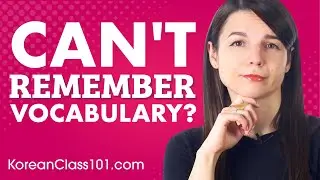 5 Tips on How Remember Korean Vocabulary Fast