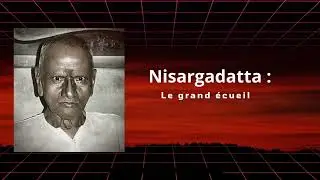 Nisargadatta : L'&ecirc;tre-conscience-f&eacute;licit&eacute; c'est la conscience, pas l'Absolu. ⬇️
