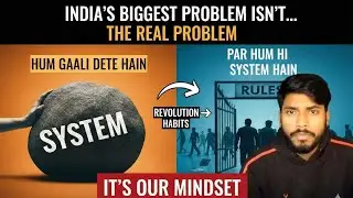 India&rsquo;s Biggest Problem is NOT Corruption or Poverty