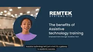 Empowering Students with Assistive Technology  Tailored Training with Remtek