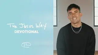 THE JESUS WAY &bull; DEVOTIONAL