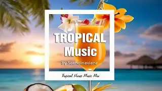 TROPICAL HOUSE FLUTE  🌴💖 HOUSE MUSIC FLUTE MIX 🦜🔆