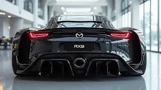 Mazda RX-9 2025 Officially Unveil First Look สปอร์ตโรตารี่เจเนอเรชันใหม่ เปิดตัวครั้งแรก