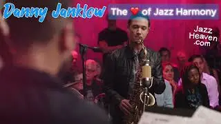 DANNY JANKLOW: The Heart of Jazz Harmony LIVE Masterclass JAZZHEAVEN