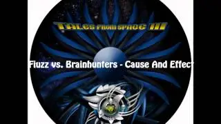 Fiuzz vs. Brainhunters - Cause And Effect