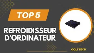 TOP 5 Meilleur Refroidisseur d&rsquo;Ordinateur 2025 -Les Refroidisseur Comparatif-(Les Prix Les Plus Bas)