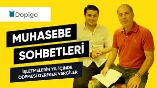 Yıl İçinde Ödenmesi Gereken Vergiler | Muhasebe Sohbetleri