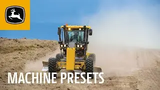Machine Presets Operation on Motor Graders | John Deere Construction
