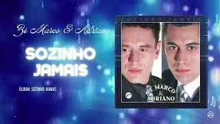 Sozinho Jamais - Zé Marco E Adriano |CD Sozinho Jamais| Áudio Oficial | @GravadoraBelemOficial]