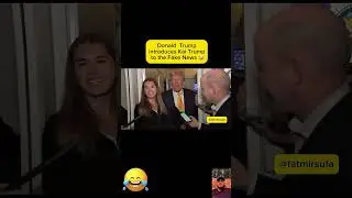 Donald  Trump introduces Kai Trump to the Fake News 😂 #donaldtrump #kaitrump #trump #trumpnews #usa
