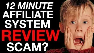 12 Minute Affiliate System Review: SCAM Do NOT BUY Until You SEE This!