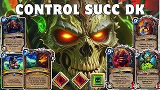 100% Winrate Fun - Best BBU Control Succ Death Knight Deck to Climb Legend - Hearthstone Standard