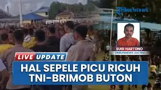 Diduga Salah Paham Usai Tanding Bola Picu Kericuhan TNI–Brimob di Buton Selatan, Kini Damai