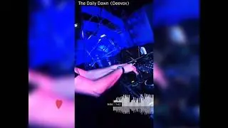 The Daily Dawn Radio Edit (Deevox)