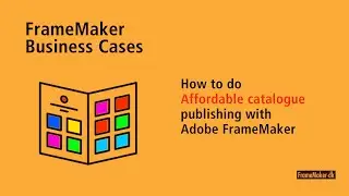 How to do affordable catalog publishing with Adobe FrameMaker