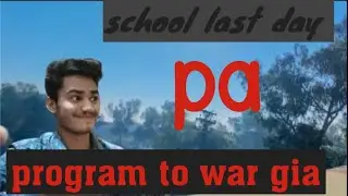 School ka last day pa program to war gia||Tayyab vlog 786#newvlog #rajabvlog #tayyabvlog786