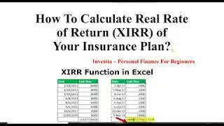 How To Calculate Real Rate of Return (XIRR) of Your Insurance Plan?