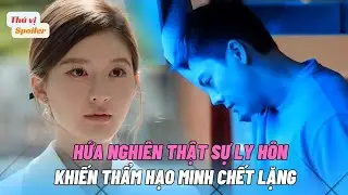 Hứa Nghiên Thật Sự Ly Hôn, Khiến Thẩm Hạo Minh Không Ngờ Tới| Hãy Để Tôi Tỏa Sáng