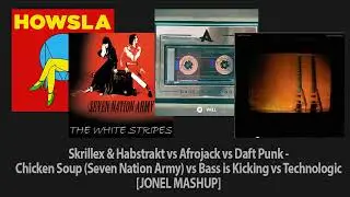 Chicken Soup (Seven Nation Army) vs Bass is Kicking vs Technologic [JONEL MASHUP]