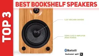 3 Best Bookshelf Speakers in 2023