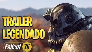 FALLOUT 76 🤖 TRAILER OFICIAL INTRO (LEGENDADO PT-BR)