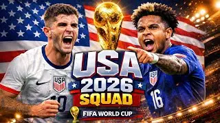USA World Cup Squad 2026 (Projected) &mdash; Pulisic, McKennie & FIFA&rsquo;s Power Play