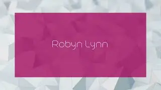 Robyn Lynn - appearance