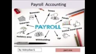 #accounting & Finance,Fundamentals of acct II, Accounting For payroll,part one #exitexam