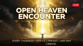 OPEN HEAVEN ENCOUNTER | January 8, 2026 | Divine Breakthrough & Deliverance LIVE