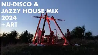 PANORA'MIX #1 - NU-DISCO & JAZZY HOUSE MIX 2024 (+ on monte une sc&eacute;nographie autour !)