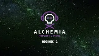 Odcinek #12: Wywiad z Gzubami, Jak Zacząć Warzyć i Newsy