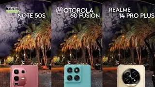 Infinix note 50S vs Motorola edge 60 fusion vs realme 14 pro plus camera test camperison