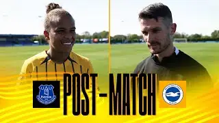 POST-MATCH | Vidosic And Parris | Everton v Brighton