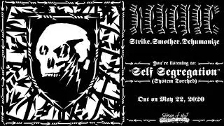 Revenge - Self Segregation (System Torched) (Official Track Premiere)