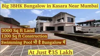 Spacious 3BHK Villa in Umbermali, Kasara &ndash; 3000 Sq ft land & 1200 Sq ft Construction area