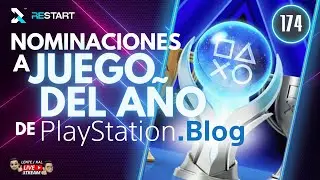 NOMINACIONES GOTY DE PLAYSTATION BLOG 2025 | RESTART_VG #174