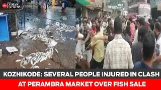 Breaching Covid norm, CPM & IUML workers clash in Perambra fish market
