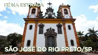 FÉ NA ESTRADA | CATEDRAL DE SÃO JOSÉ | SÃO JOSÉ DO RIO PRETO/SP [CC]