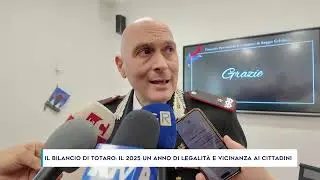 IL BILANCIO DI TOTARO: IL 2025 UN ANNO DI LEGALIT&Agrave; E VICINANZA AI CITTADINI