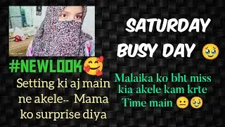 Saturday 🌸 kam ki wajha se vlogs shout ni krpai so ab se regular vlogs upload hnge InshaAllah 😇